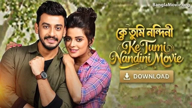 Ke Tumi Nandini Movie Download